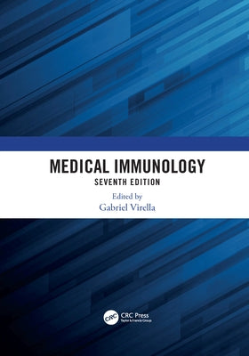 Medical Immunology, 7th Edition by Virella, Gabriel