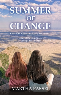 Summer of Change by Passel, Martha