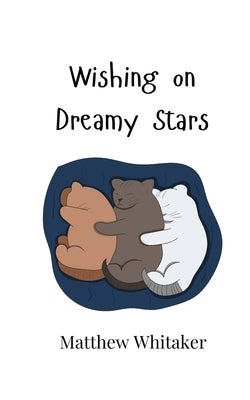 Wishing on Dreamy Stars by Whitaker, Matthew