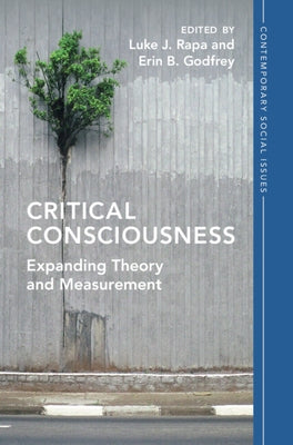 Critical Consciousness by Rapa, Luke J.