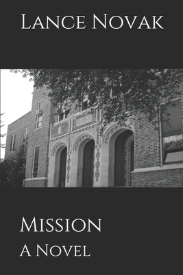 Mission by Novak, Lance