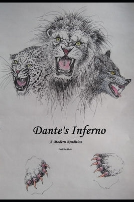 Dante's Inferno: A Modern Rendition by Buchheit, Paul