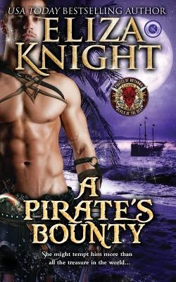 A Pirate's Bounty: A Devils of the Deep Novella by Knight, Eliza