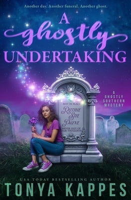 A Ghostly Undertaking by Kappes, Tonya
