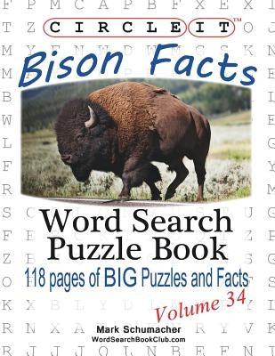 Circle It, Bison Facts, Word Search, Puzzle Book by Lowry Global Media LLC