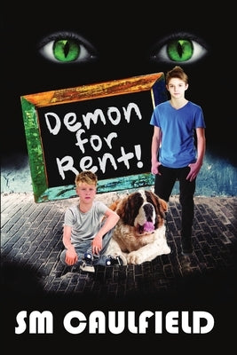 Demon for Rent by Caulfield, S. M.