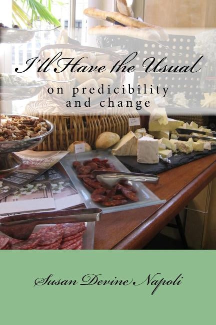 I'll Have the Usual by Napoli, Susan Devine
