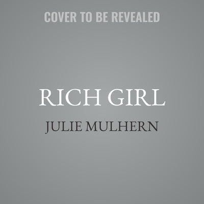 Rich Girl: A Country Club Murder Novella by Mulhern, Julie