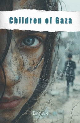 Children of Gaza by Benak