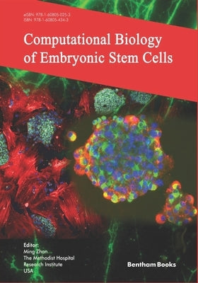 Computational Biology of Embryonic Stem Cells by Zhan, Ming