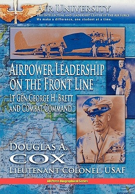 Airpower Leadership on the Front Line by Cox, Douglas a.