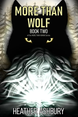 More Than Wolf by Sisters, Seven