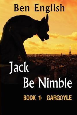 Jack Be Nimble: Gargoyle by English, Ben