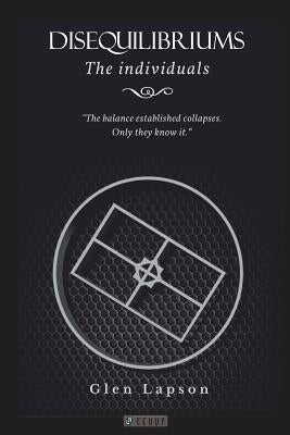 DISEQUILIBRIUMS The Individuals: The balance established collapses. Only they know it. by Ecuup, Fundacion