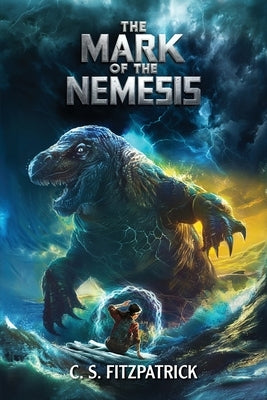 The Mark of the Nemesis by Fitzpatrick, C. S.