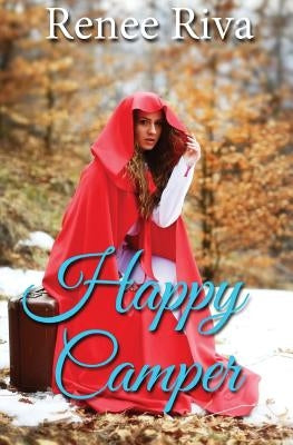 Happy Camper by Riva, Renee