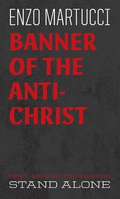 Banner of the Antichrist by Martucci, Enzo