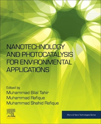 Nanotechnology and Photocatalysis for Environmental Applications by Tahir, Muhammad Bilal