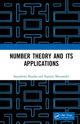 Number Theory and Its Applications by Kundu, Satyabrota