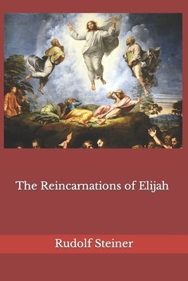 The Reincarnations of Elijah by Amrine, Frederick