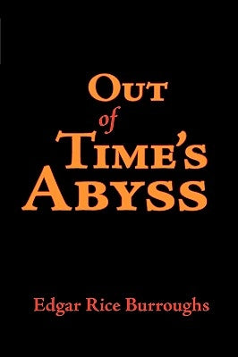 Out of Time's Abyss, Large-Print Edition by Burroughs, Edgar Rice