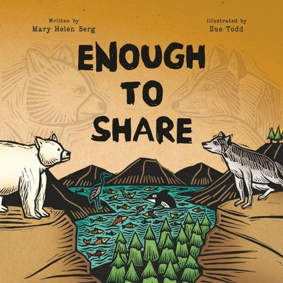 Enough to Share by Berg, Mary Helen