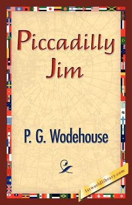Piccadilly Jim by Wodehouse, P. G.