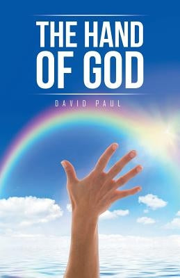 The Hand of God by Paul, David
