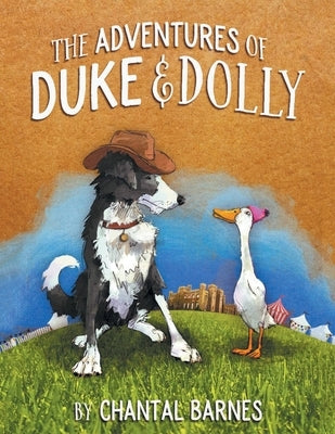 The Adventures of Duke & Dolly by Barnes, Chantal