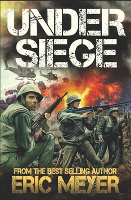 Under Siege by Meyer, Eric
