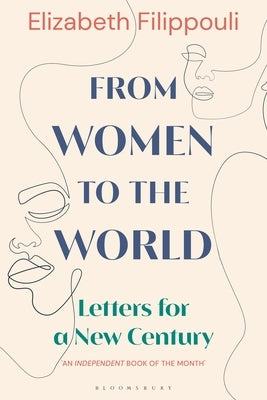From Women to the World: Letters for a New Century by Filippouli, Elizabeth