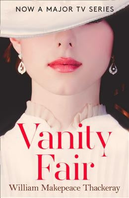 Vanity Fair by Thackeray, William Makepeace