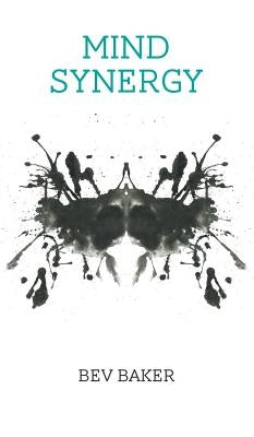 Mind Synergy by Baker, Bev