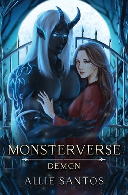 Demon: Monsterverse by Santos, Allie