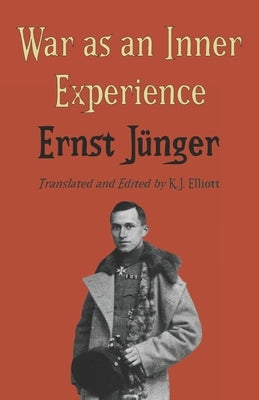 War as an Inner Experience by Elliott, K. J.