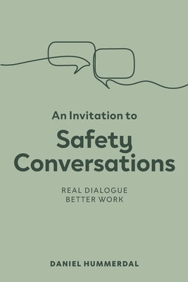 An Invitation to Safety Conversations by Hummerdal, Daniel