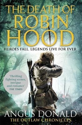 The Death of Robin Hood by Donald, Angus