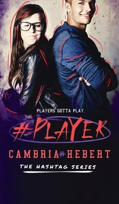#Player by Hebert, Cambria