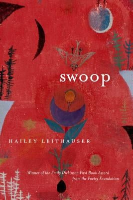 Swoop: Poems by Leithauser, Hailey