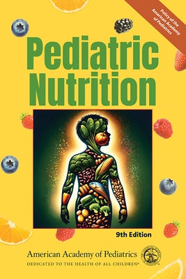 Pediatric Nutrition, 9th Ed by Greer Frank R. MD Faap