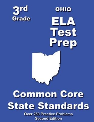 Ohio 3rd Grade ELA Test Prep: Common Core Learning Standards by Treasures, Teachers'