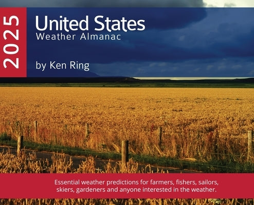 United States of America Weather Almanac 2025 (Hardback) by Ring, Ken
