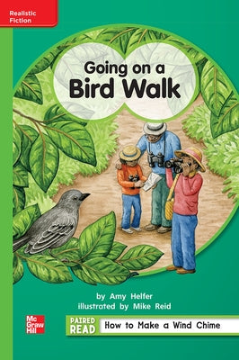 Reading Wonders Leveled Reader Going on a Bird Walk: Beyond Unit 5 Week 4 Grade 1 by McGraw Hill