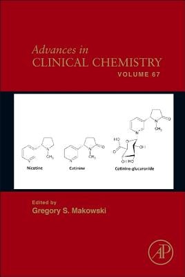 Advances in Clinical Chemistry: Volume 67 by Makowski, Gregory S.