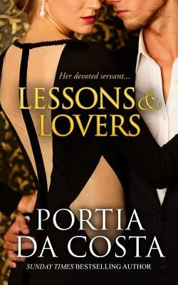 Lessons and Lovers by Da Costa, Portia
