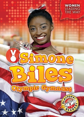 Simone Biles: Olympic Gymnast by Moening, Kate