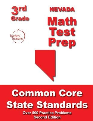 Nevada 3rd Grade Math Test Prep: Common Core State Standards by Treasures, Teachers'