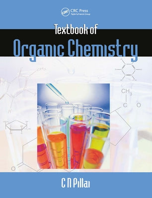 Textbook of Organic Chemistry by Pillai, C. N.