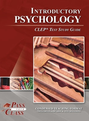 Introductory Psychology CLEP Test Study Guide by Passyourclass