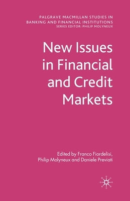 New Issues in Financial and Credit Markets by Fiordelisi, Franco